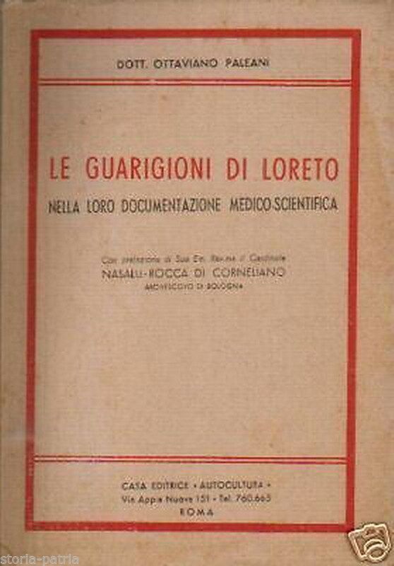 Le Guarigioni Di Loreto   Ottaviano Paleani   1943