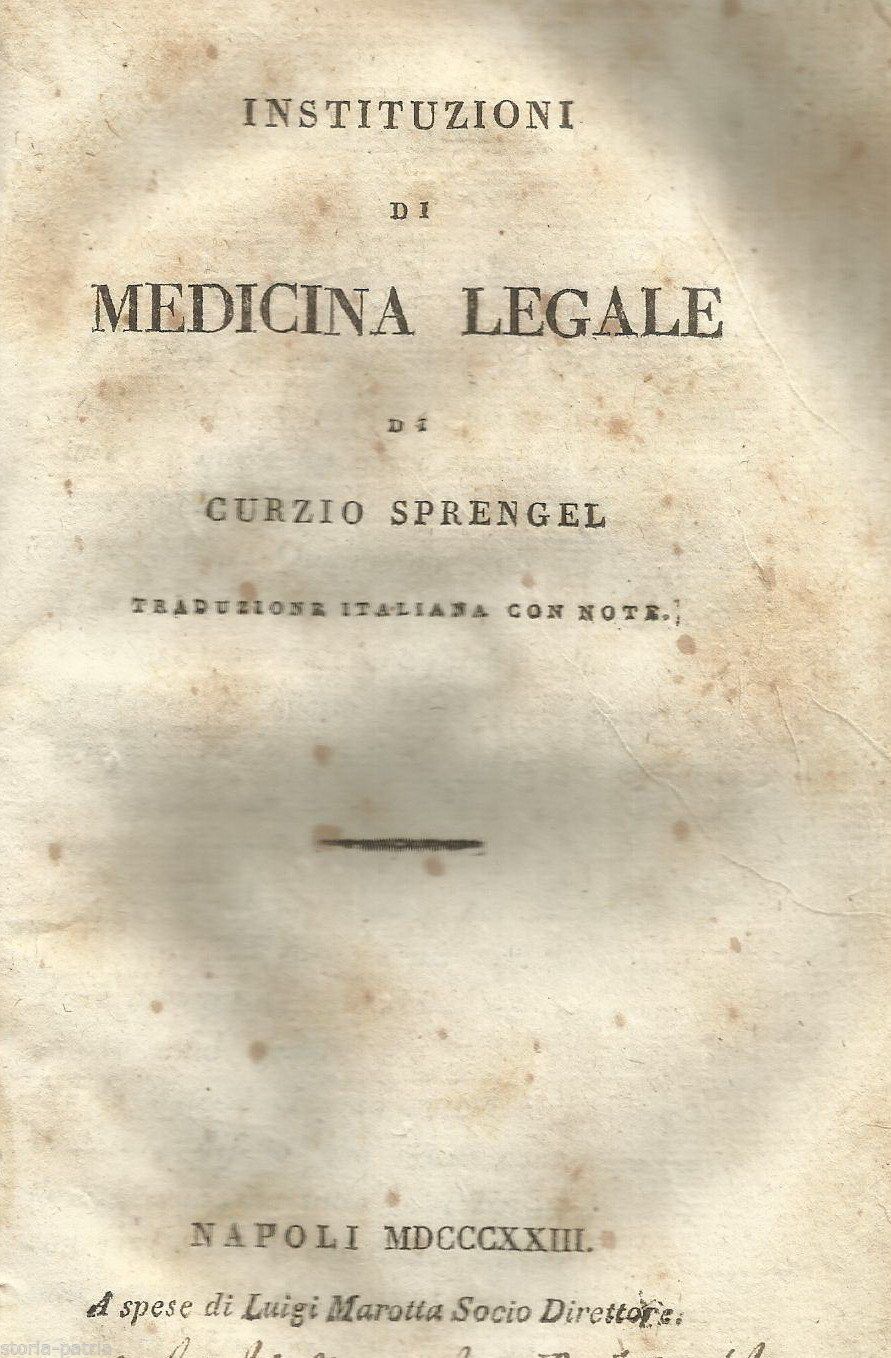 Instituzioni Di Medicina Legale, Curzio Sprengel, Napoli, 1823