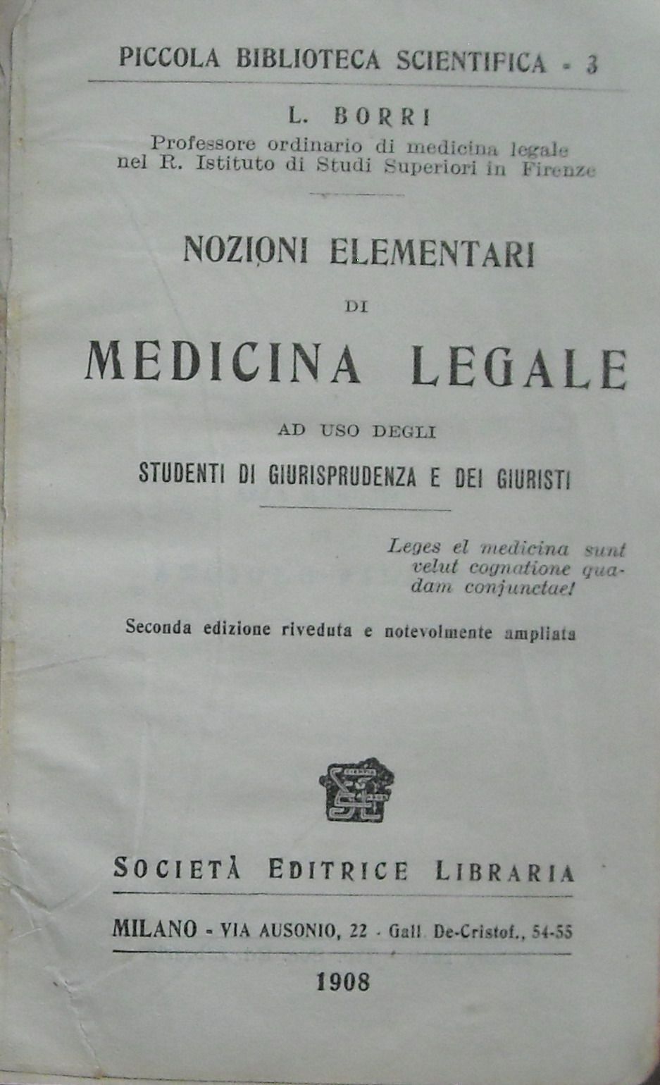 Medicina Legale. Lorenzo Borri, 1908. Psichiatria E Criminologia.