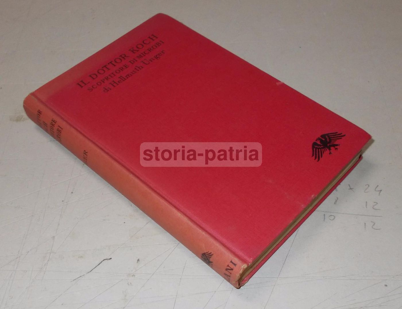 Il Dottor Koch Scopritore Di Microbi, Helmuth Unger, Salani 1943