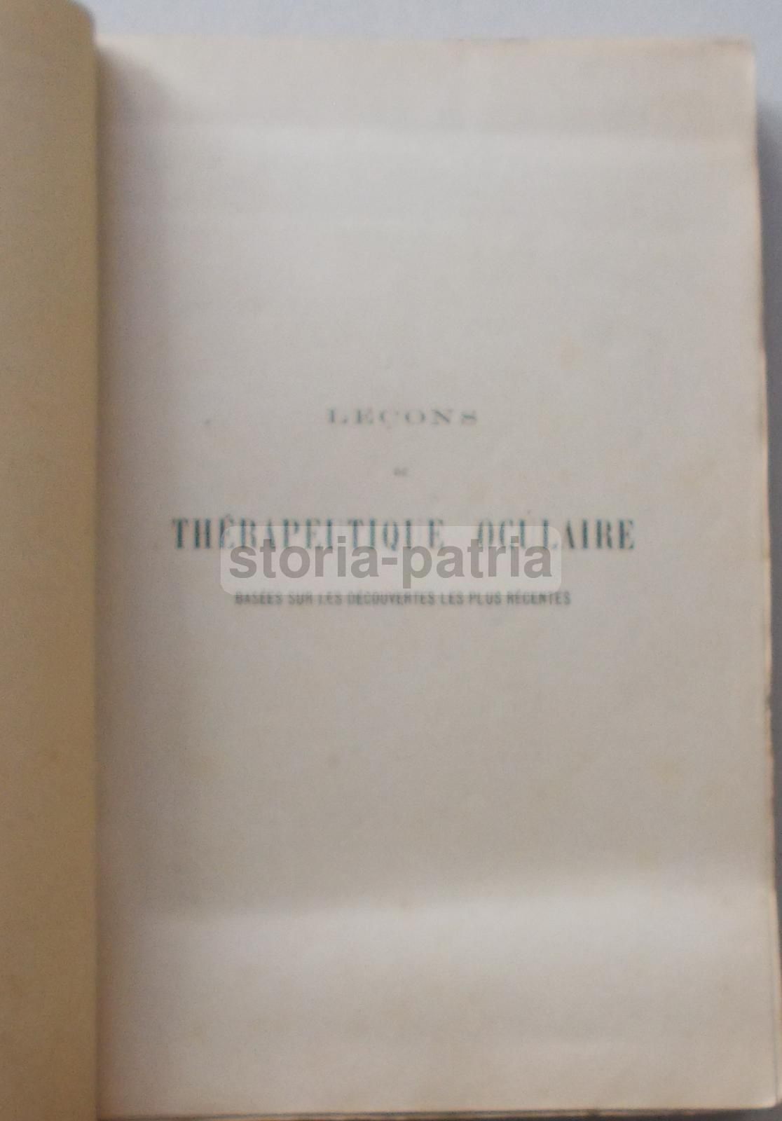 Darier: Leçons De Thérapeutique Oculaire (1909)   Trattato Di Oftalmologia