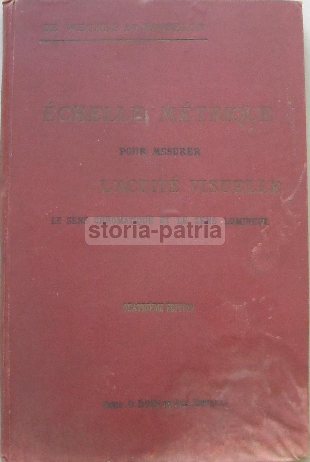 De Wecker   Masselon, Echelle Métrique Per L'Acuità Visiva, Parigi 1907