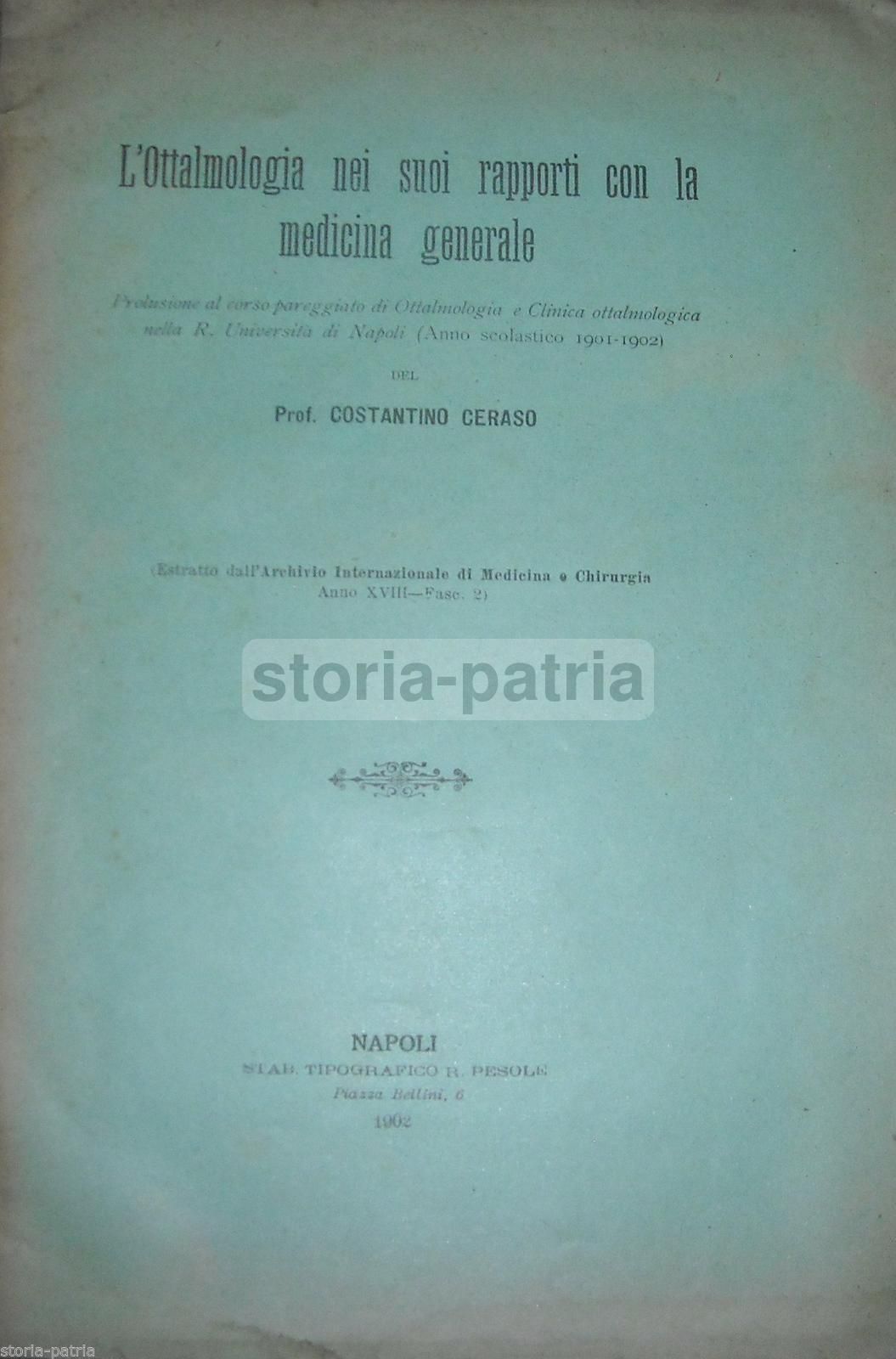 Oftalmologia E Medicina Generale, Costantino Ceraso, Napoli, 1902