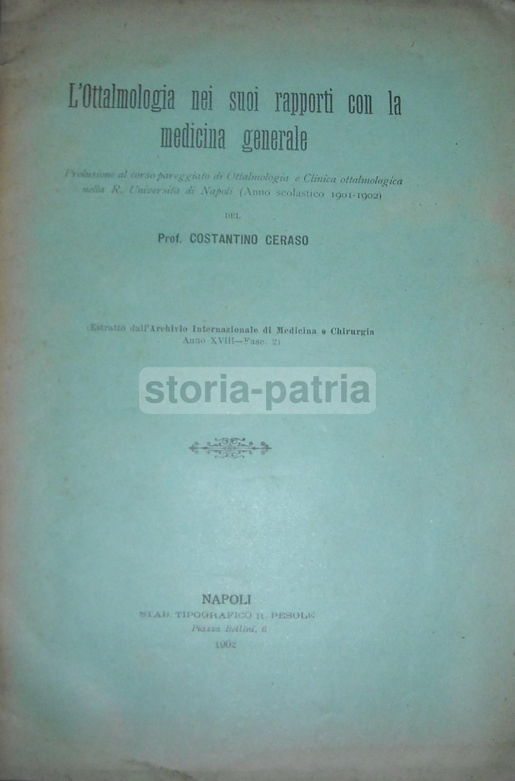 Oftalmologia E Medicina Generale, Costantino Ceraso, Napoli, 1902