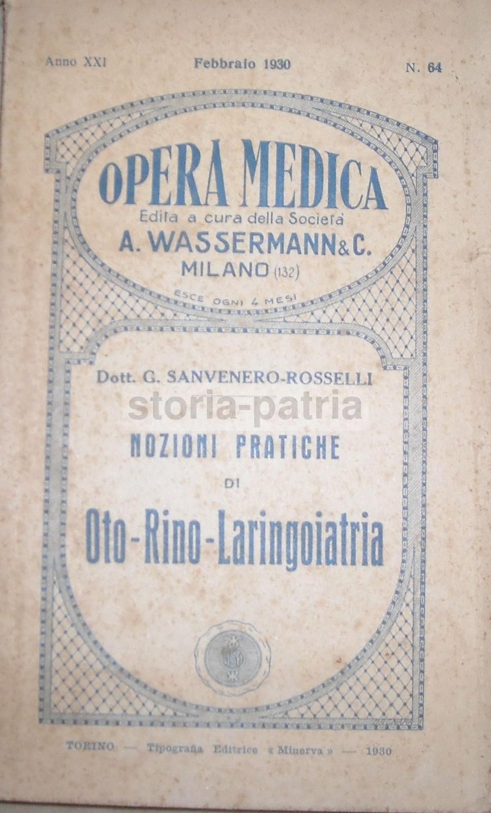 Nozioni Pratiche Di Otorinolaringoiatria   Sanvenero Rosselli   1930