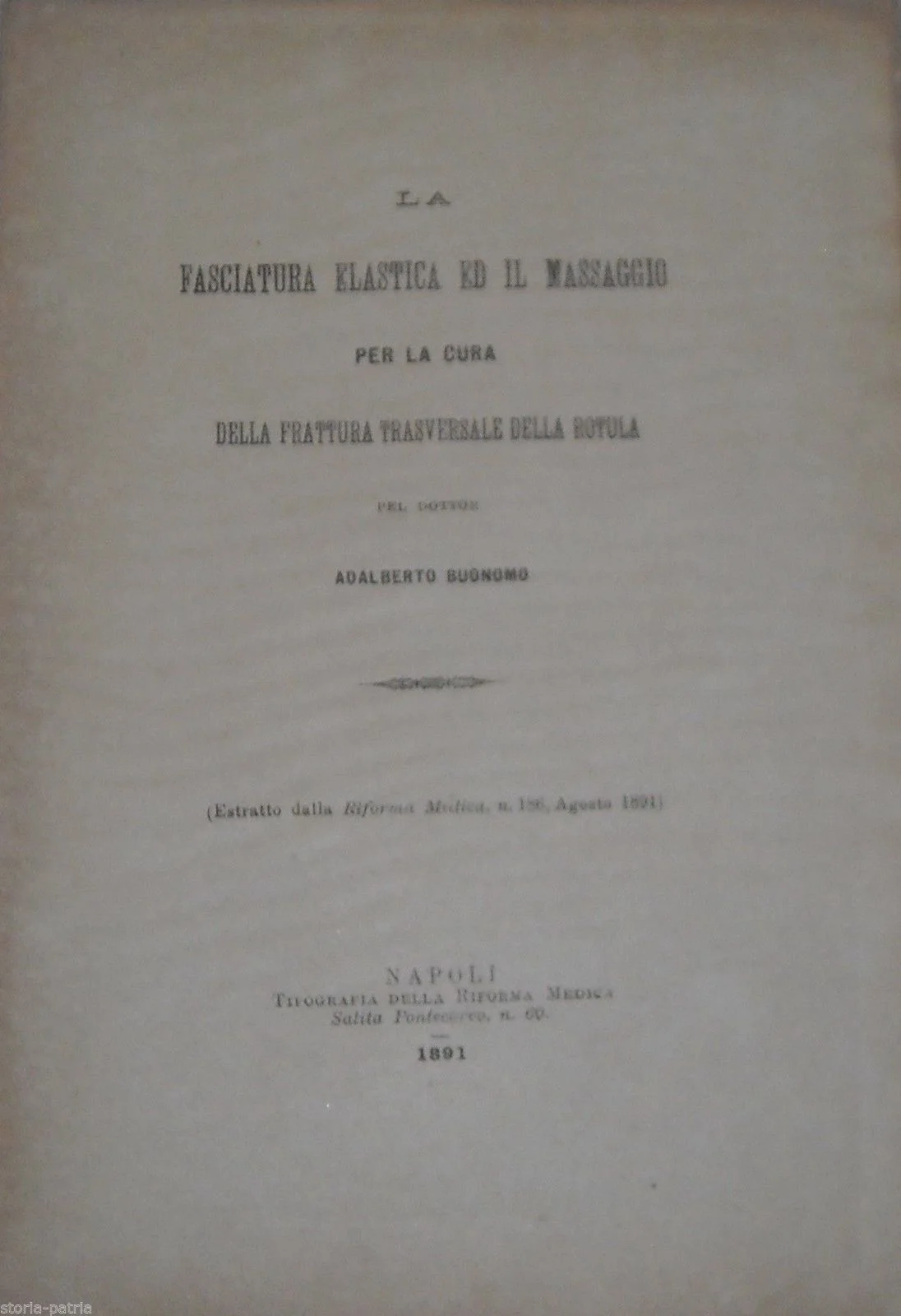 Buonomo: Elastic Bandaging and Massage for the Treatment of Transverse Fracture of the Kneecap (Naples, 1891)