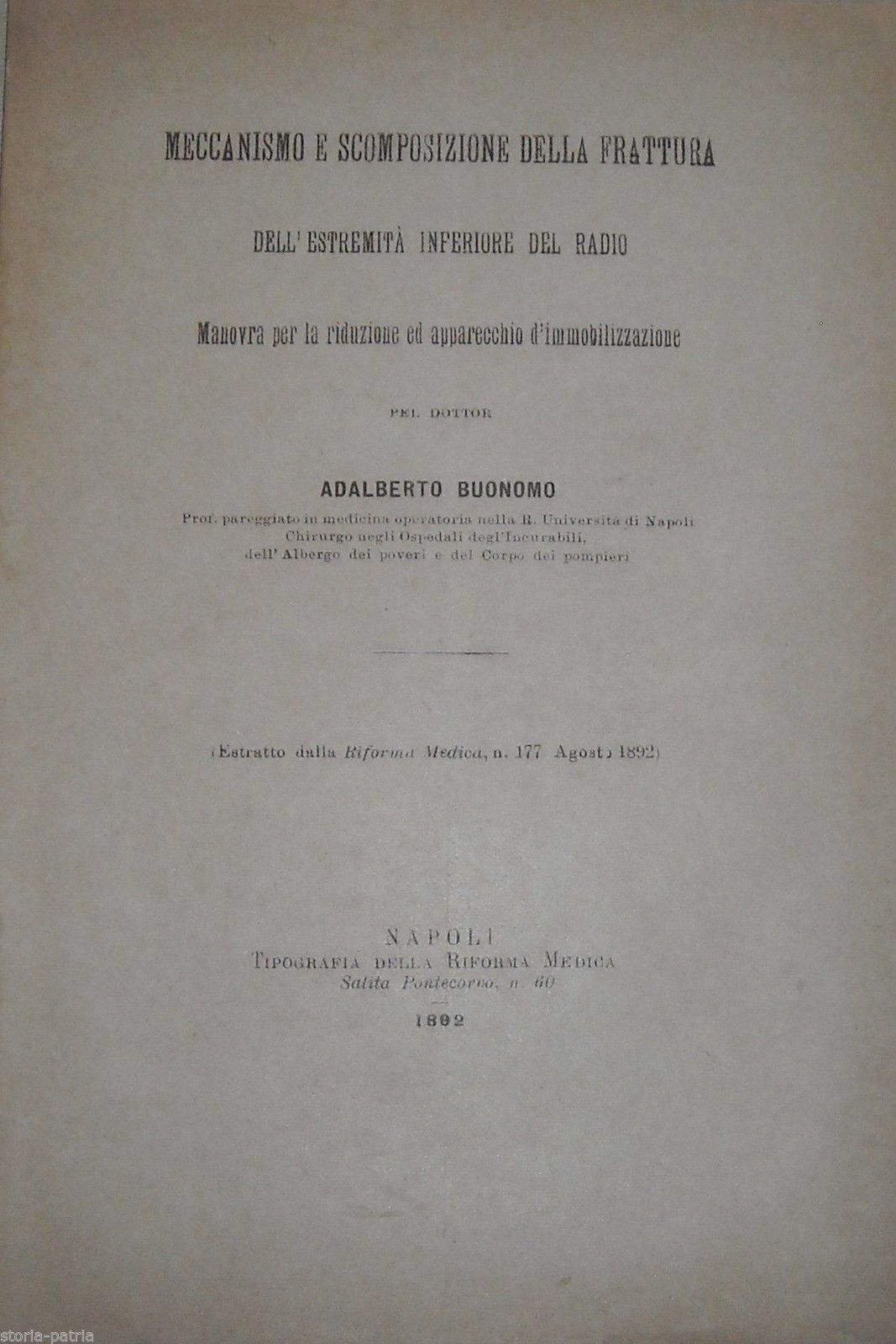Frattura Del Radio, Adalberto Buonomo, 1892, Napoli, Medicina Antica