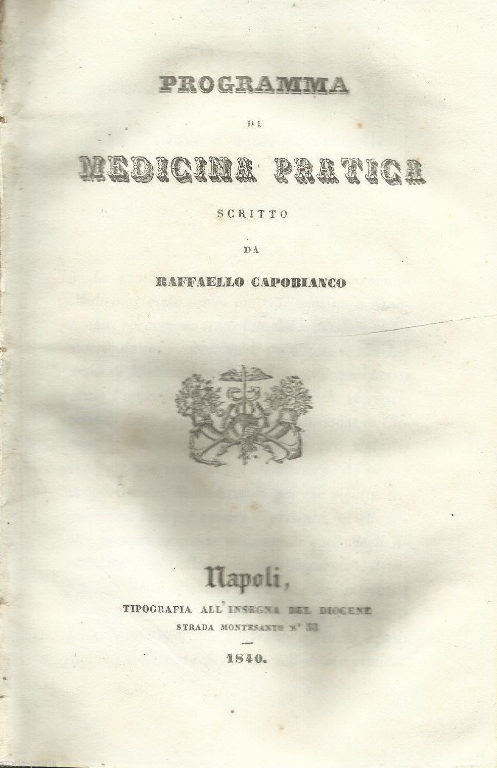 Programma Di Medicina Pratica, Raffaello Capobianco, Napoli, 1840