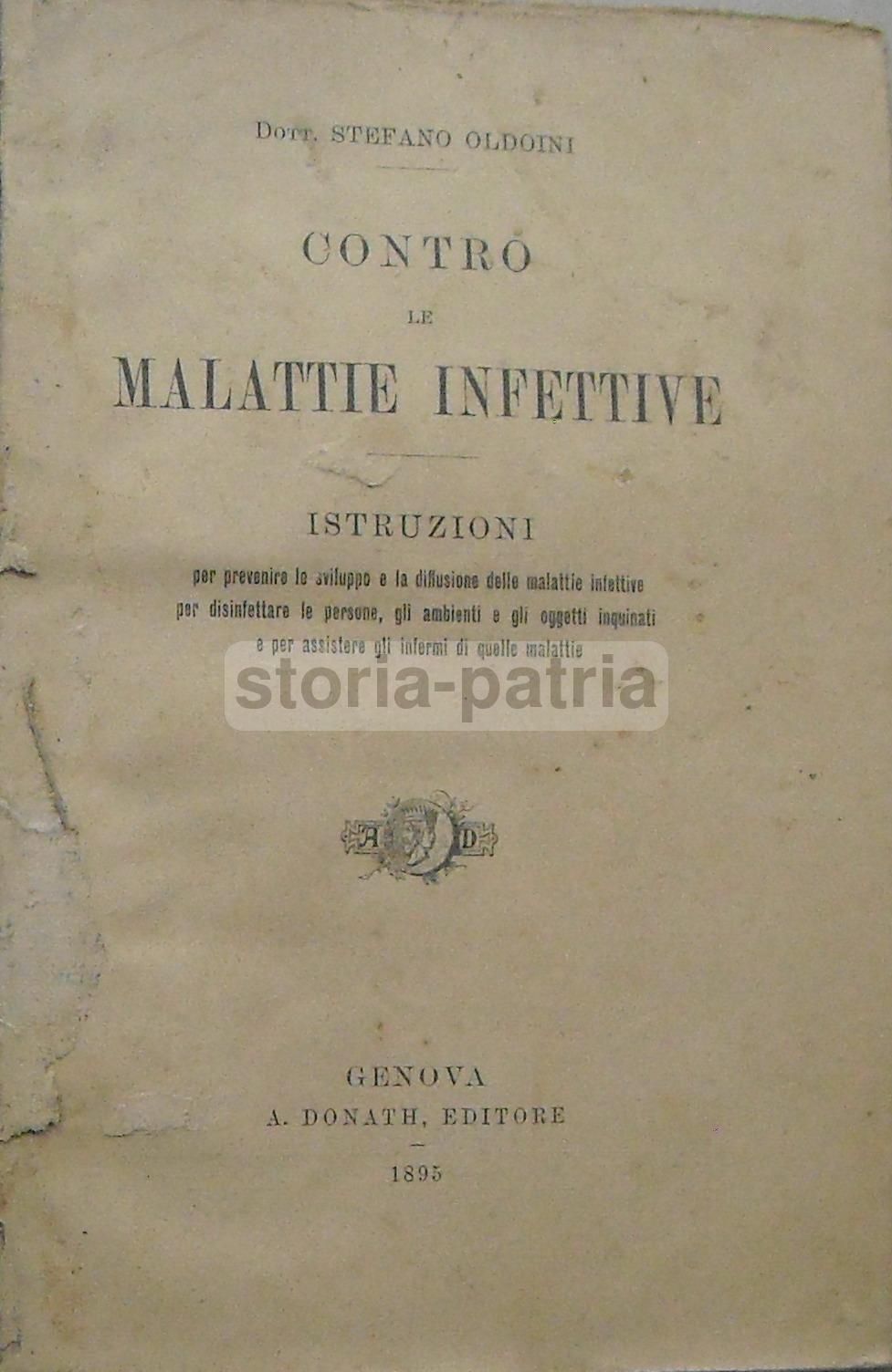 Contro Le Malattie Infettive: Oldoini 1895, Disinfezione E Profilassi