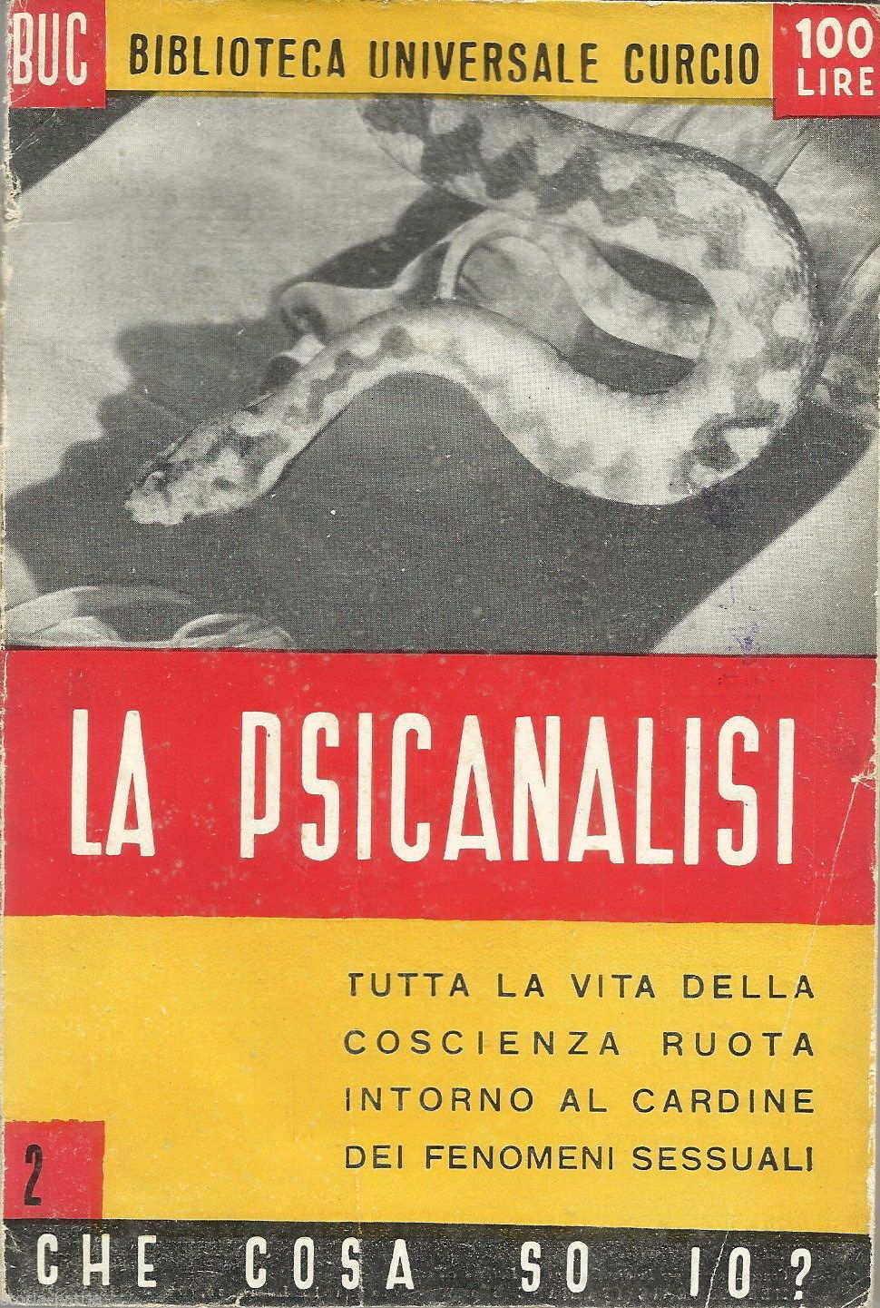 La Psicanalisi Di Lidia Crescini 1950 Curcio Freud Sessualità