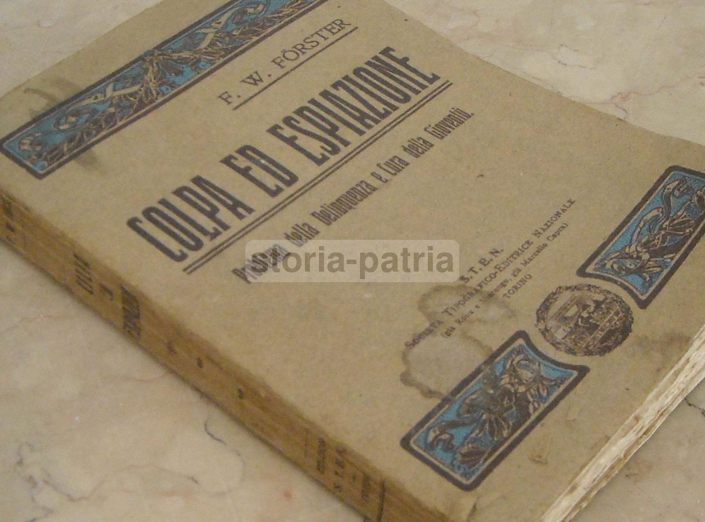 Colpa Ed Espiazione. F.W. Forster, 1912. Delinquenza Giovanile, STEN