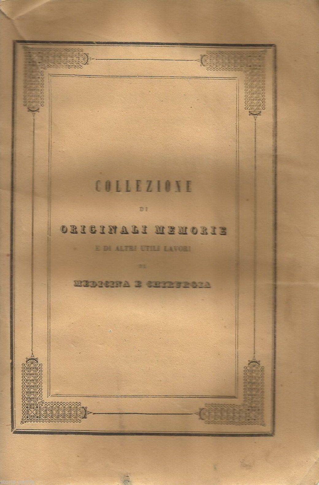 Collezione Memorie Medicina Chirurgia Napoli 1846 Rizzoli Gamberini