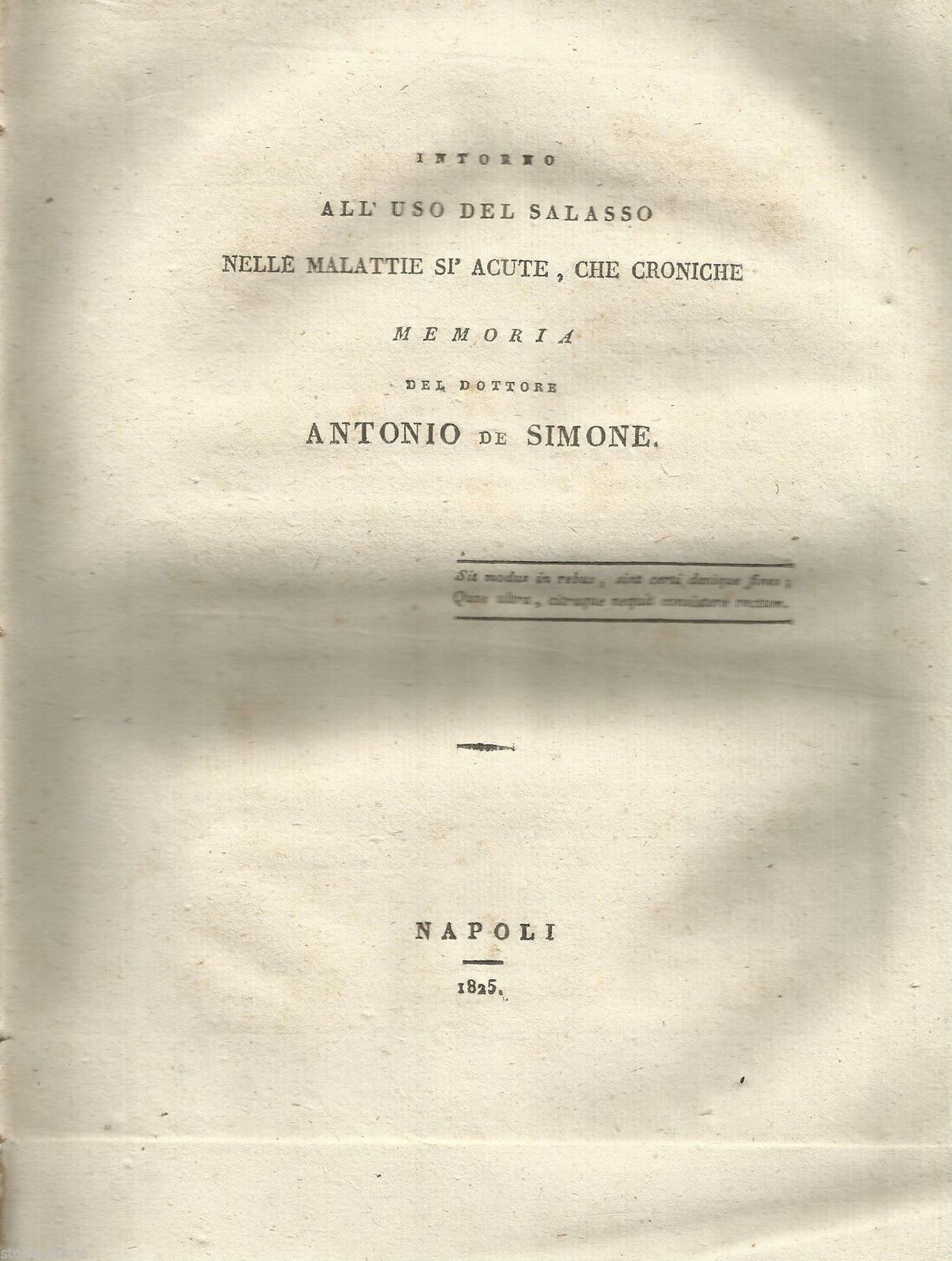 Salasso E Medicina Antica: De Simone, 1825 Napoli. Edizione Rara.