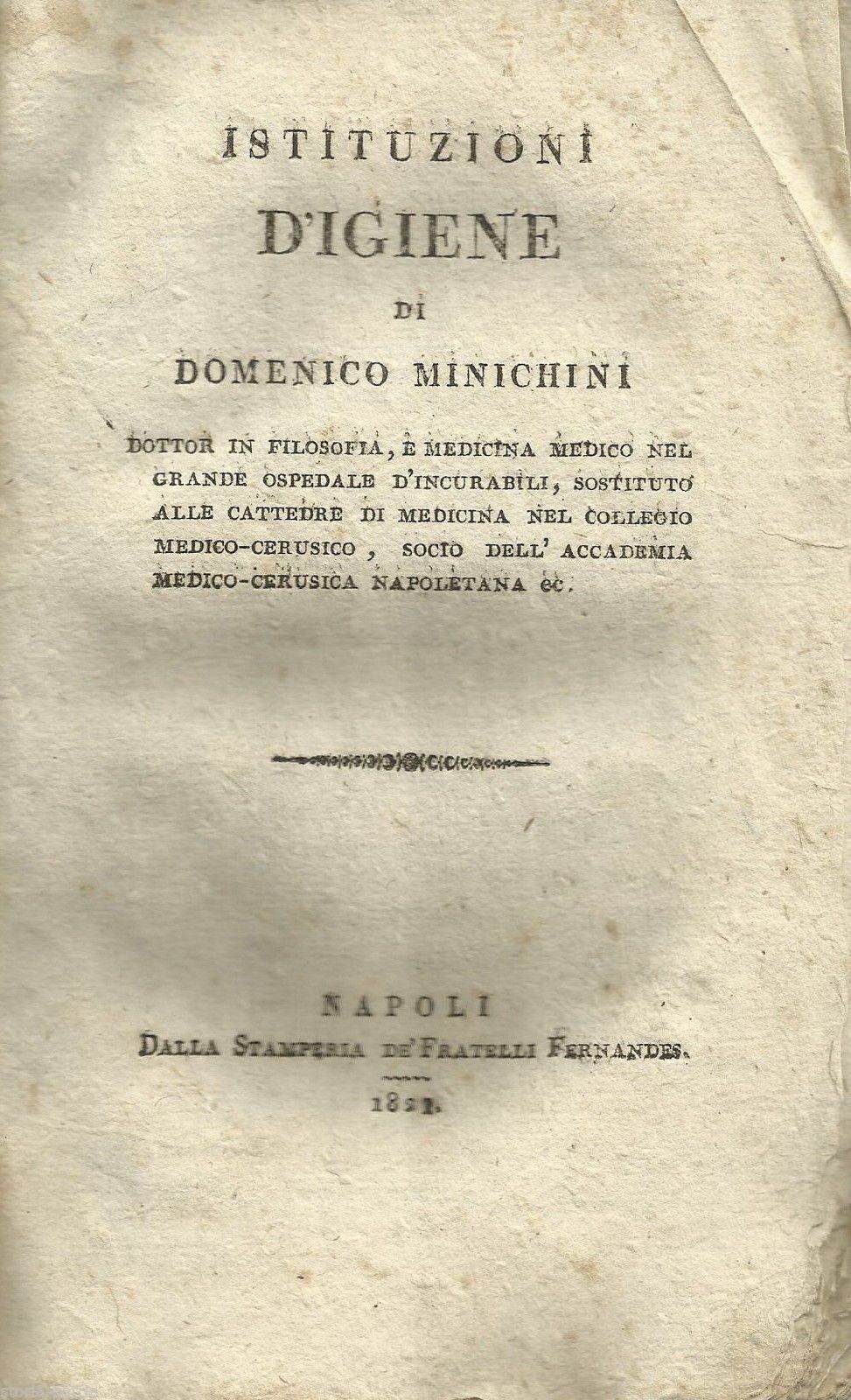 Istituzioni d'Igiene. Minichini, 1821 Napoli. Medicina Rara