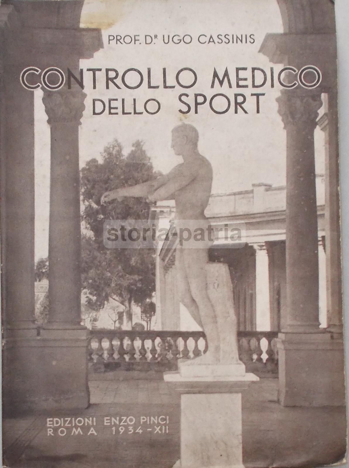 Controllo Medico Dello Sport Di Ugo Cassinis, 1934 (prima Edizione)