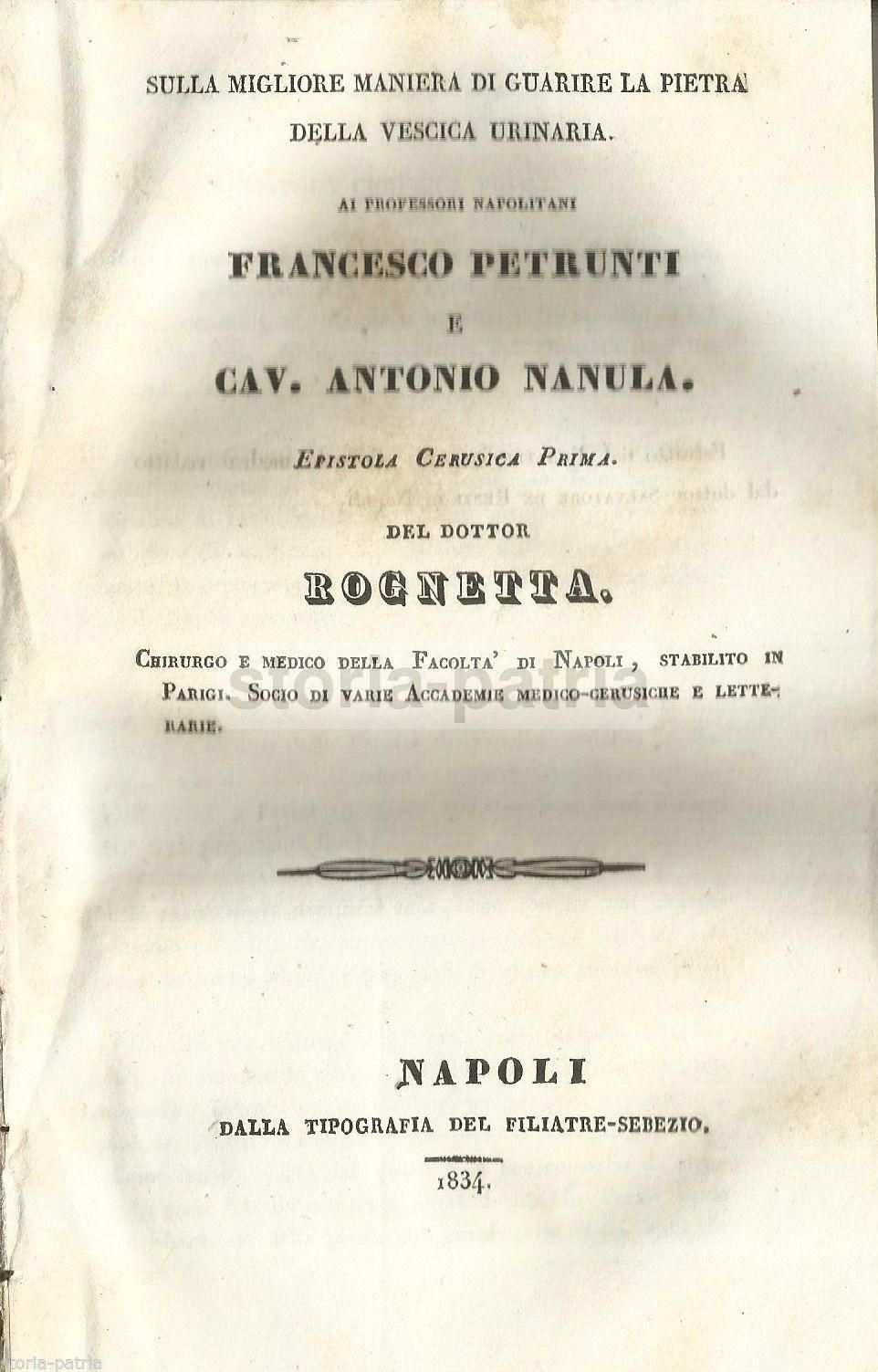 Rognetta, Sulla Migliore Maniera Di Guarire La Pietra Della Vescica Urinaria (Napoli, 1834)