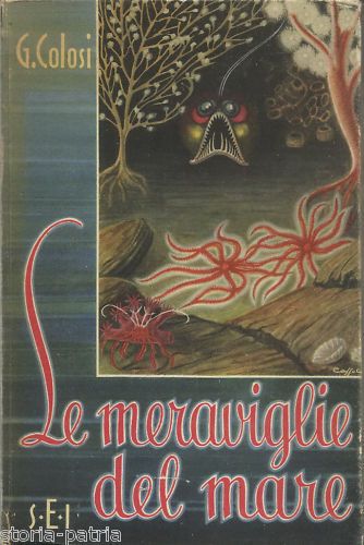 Le Meraviglie Del Mare Di G. Colosi (1941) Pesci Coralli Plancton