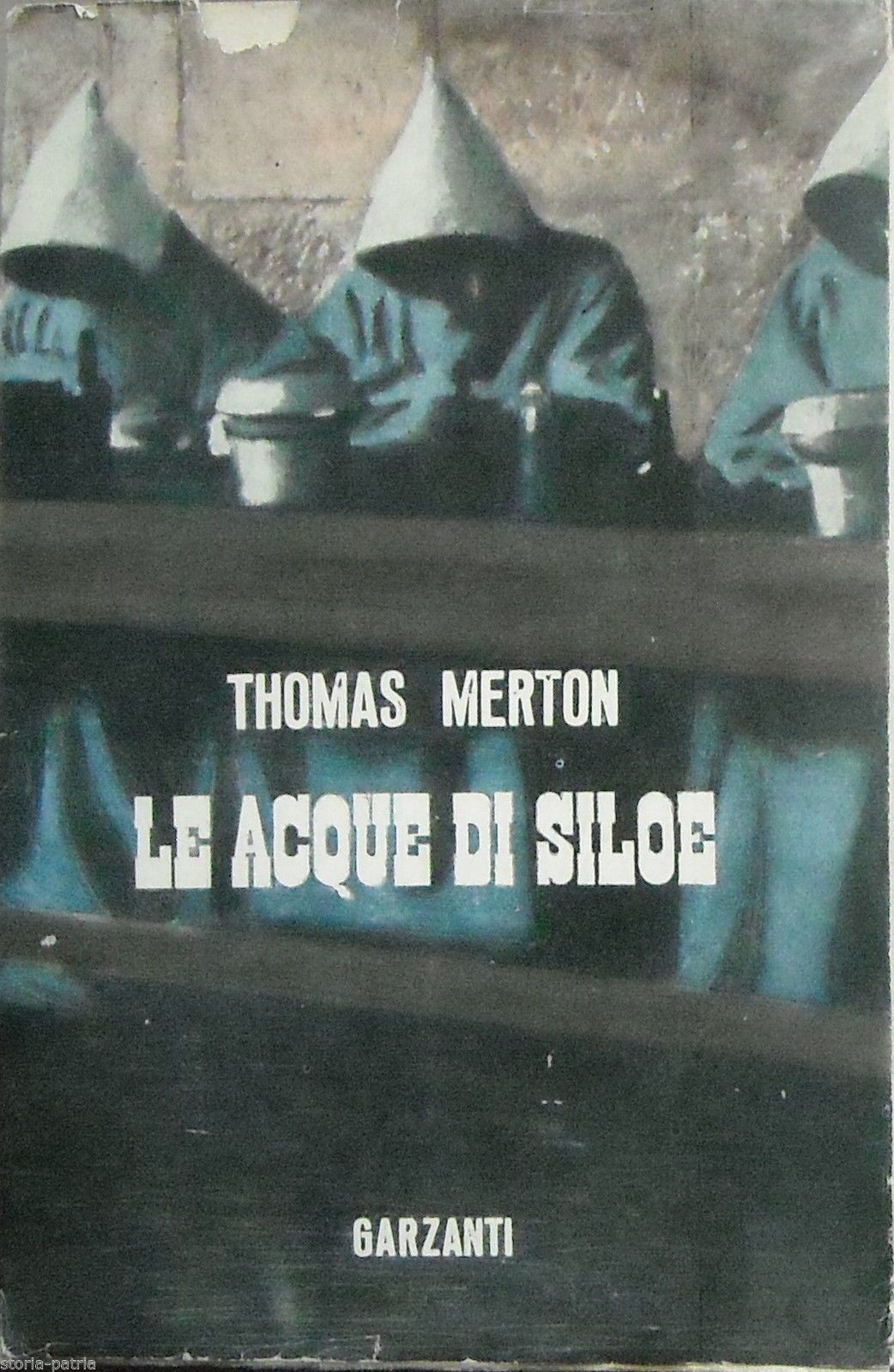 Le Acque Di Siloe Di Thomas Merton | Garzanti 1952 Trappisti