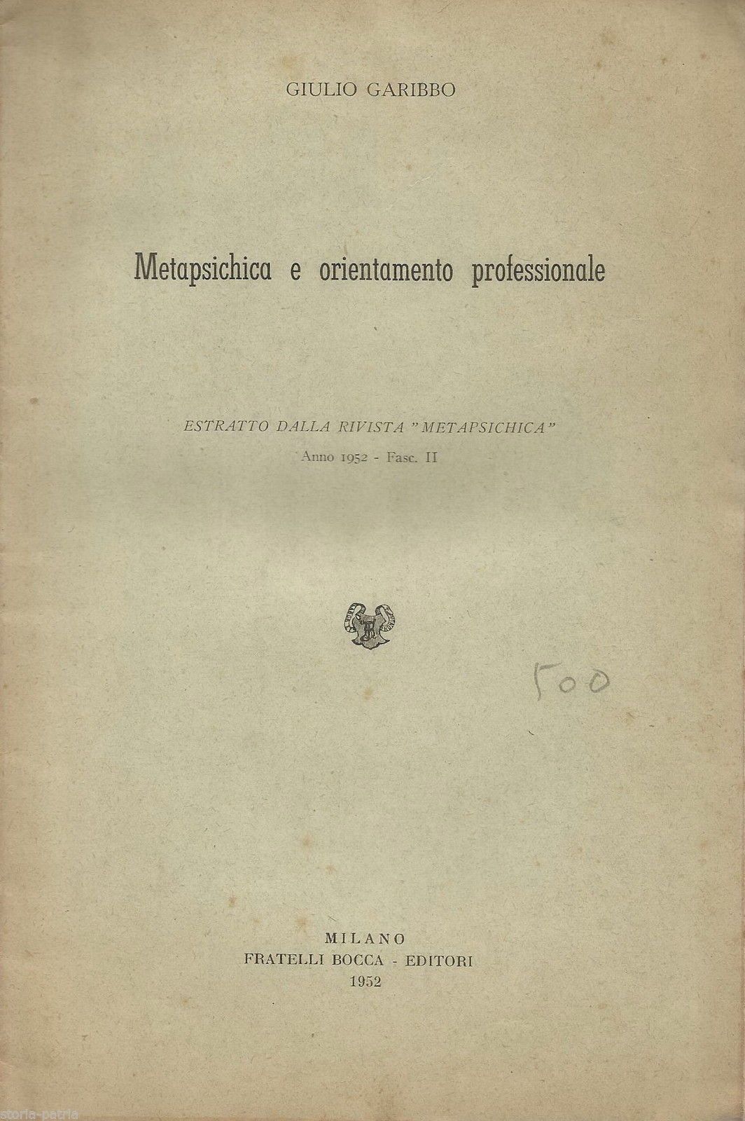 Metapsichica E Orientamento Professionale, Giulio Garibbo, 1952