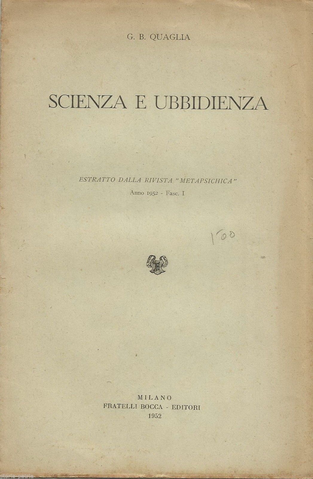 Scienza E Ubbidienza: Apparizioni Di Ghiaie Di Bonate. Metapsichica, 1952