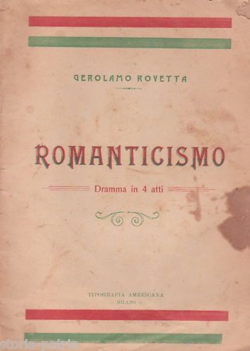 Romanticismo: Dramma Risorgimentale Di Gerolamo Rovetta