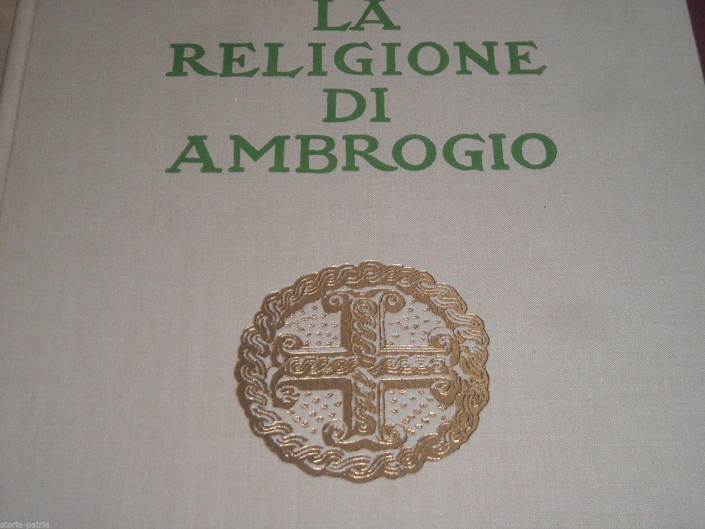 La Religione Di Ambrogio   Uberto Pestalozza (1949)