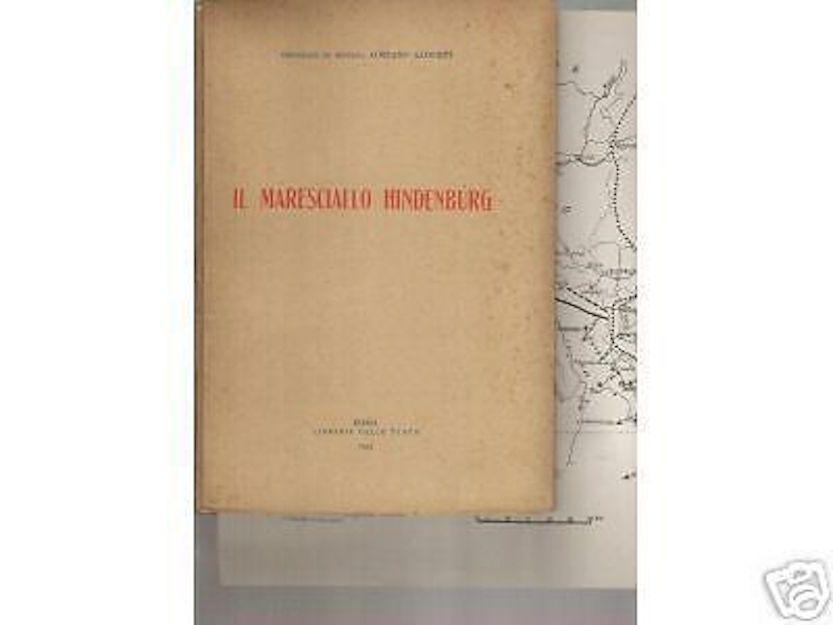 Il Maresciallo Hindenburg Di Alberti 1924 Prima Guerra Mondiale