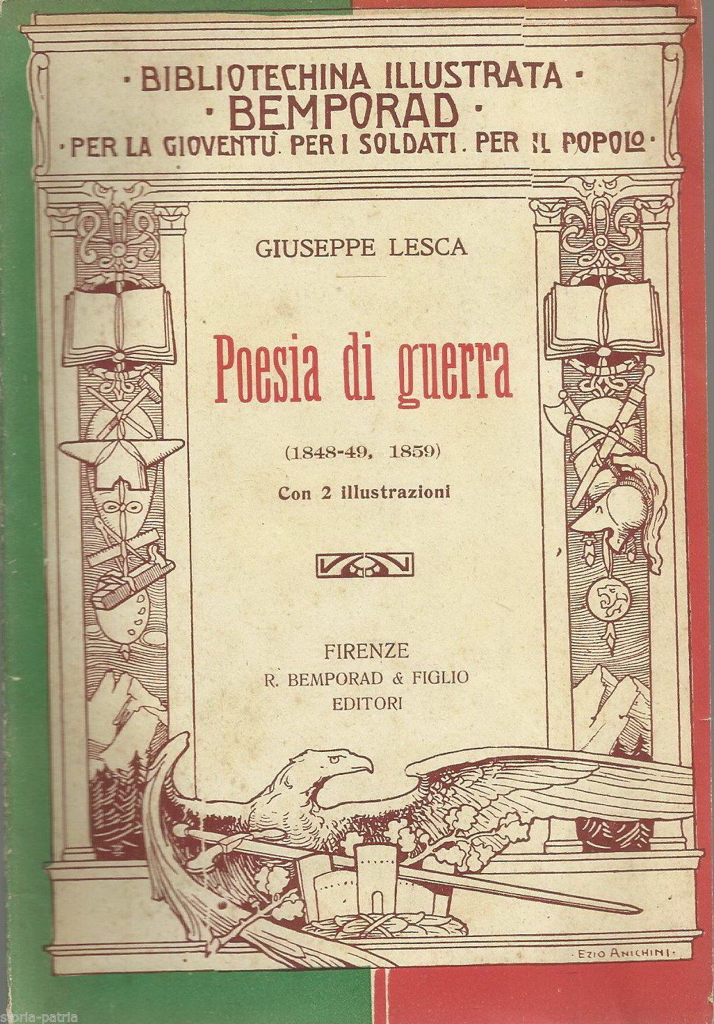 Poesia Di Guerra. Lesca, Bemporad, Primi Del '900. Garibaldi, Risorgimento E Canti Patriottici.