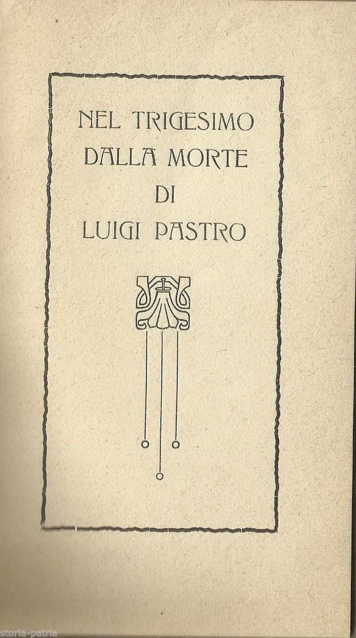 Niccolò Rodolico, Nel Trigesimo Dalla Morte Di Luigi Pastro (1915)