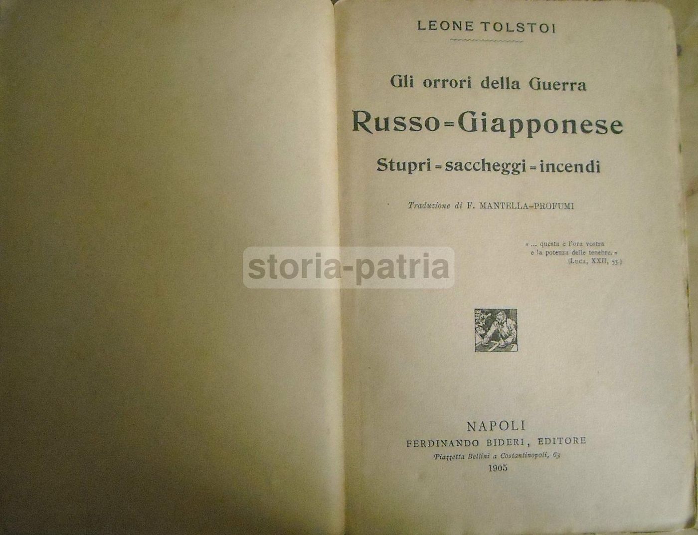 Orrori, Stupri, Massacri Della Guerra Russo Giapponese   Leone Tolstoi   Napoli, Bideri, 1905