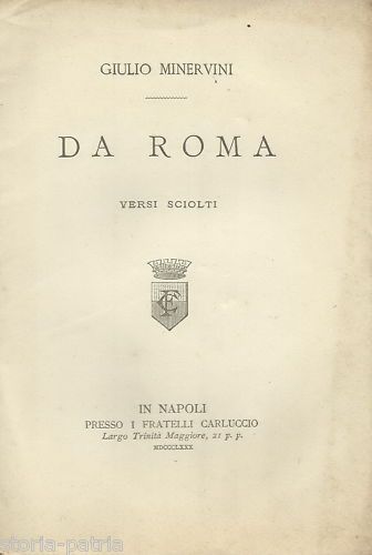 Giulio Minervini: Da Roma, Versi Sciolti. Napoli, 1880. Rara Edizione