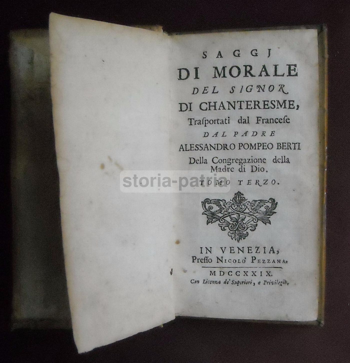 Saggi Di Morale Di Chanteresme, 1729, A Cura Di Berti, Venezia, Pezzana