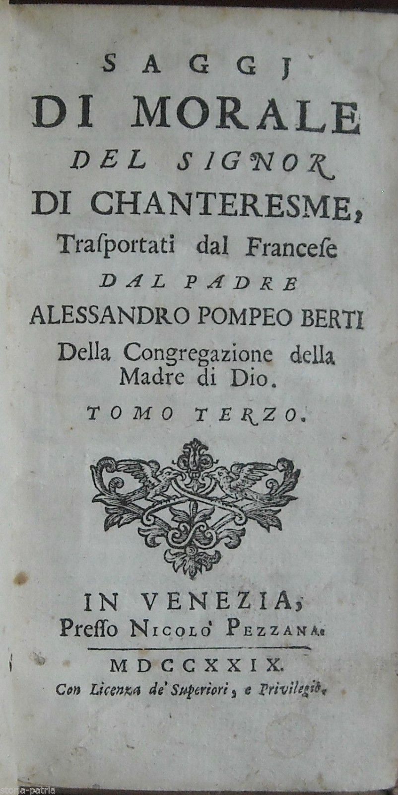 Saggi Di Morale Di Chanteresme, 1729, A Cura Di Berti, Venezia, Pezzana