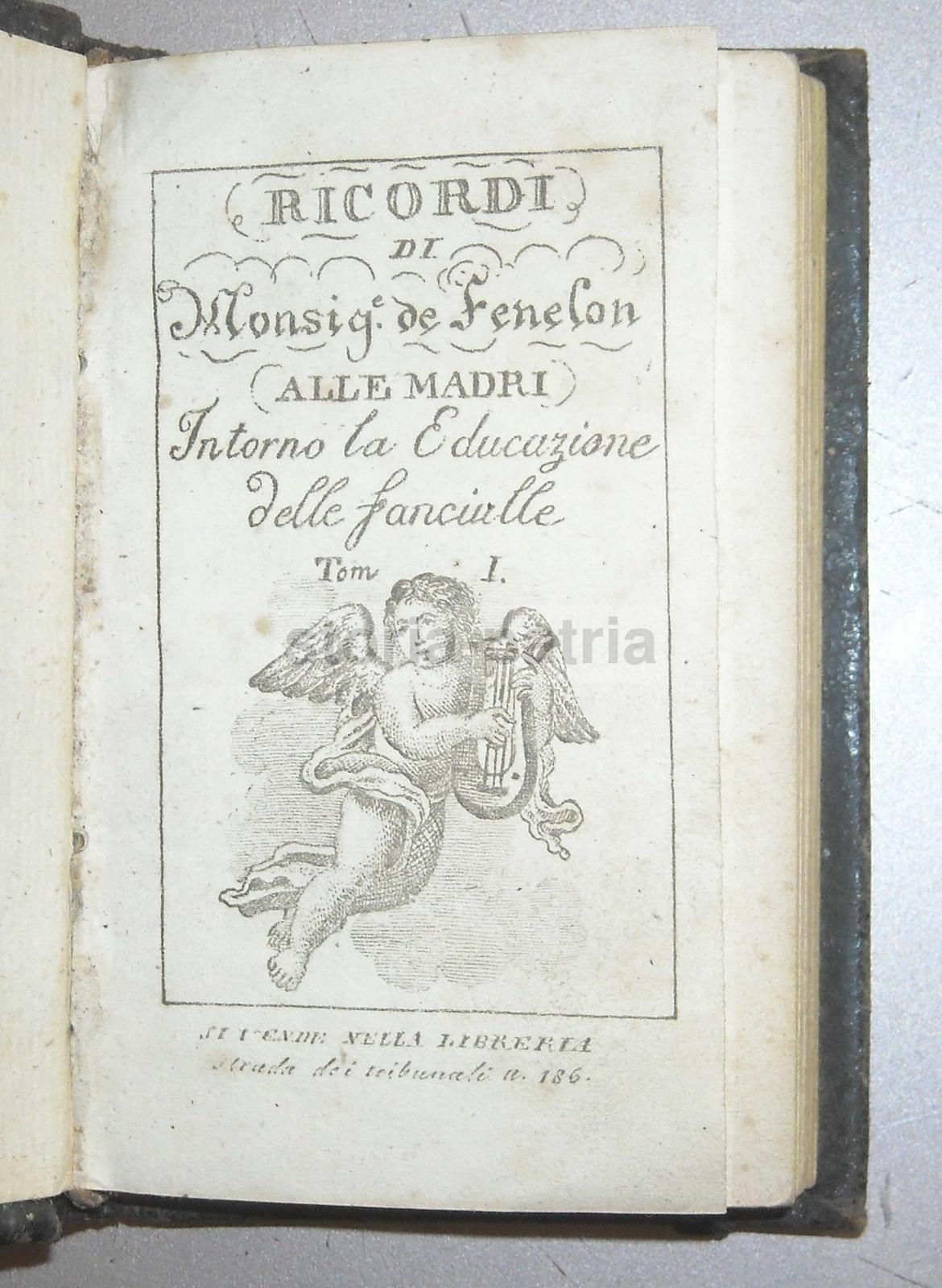 Fénelon: Ricordi Alle Madri Sulla Educazione Delle Fanciulle. Minibook, Napoli, Fine XVIII   Inizio XIX Secolo