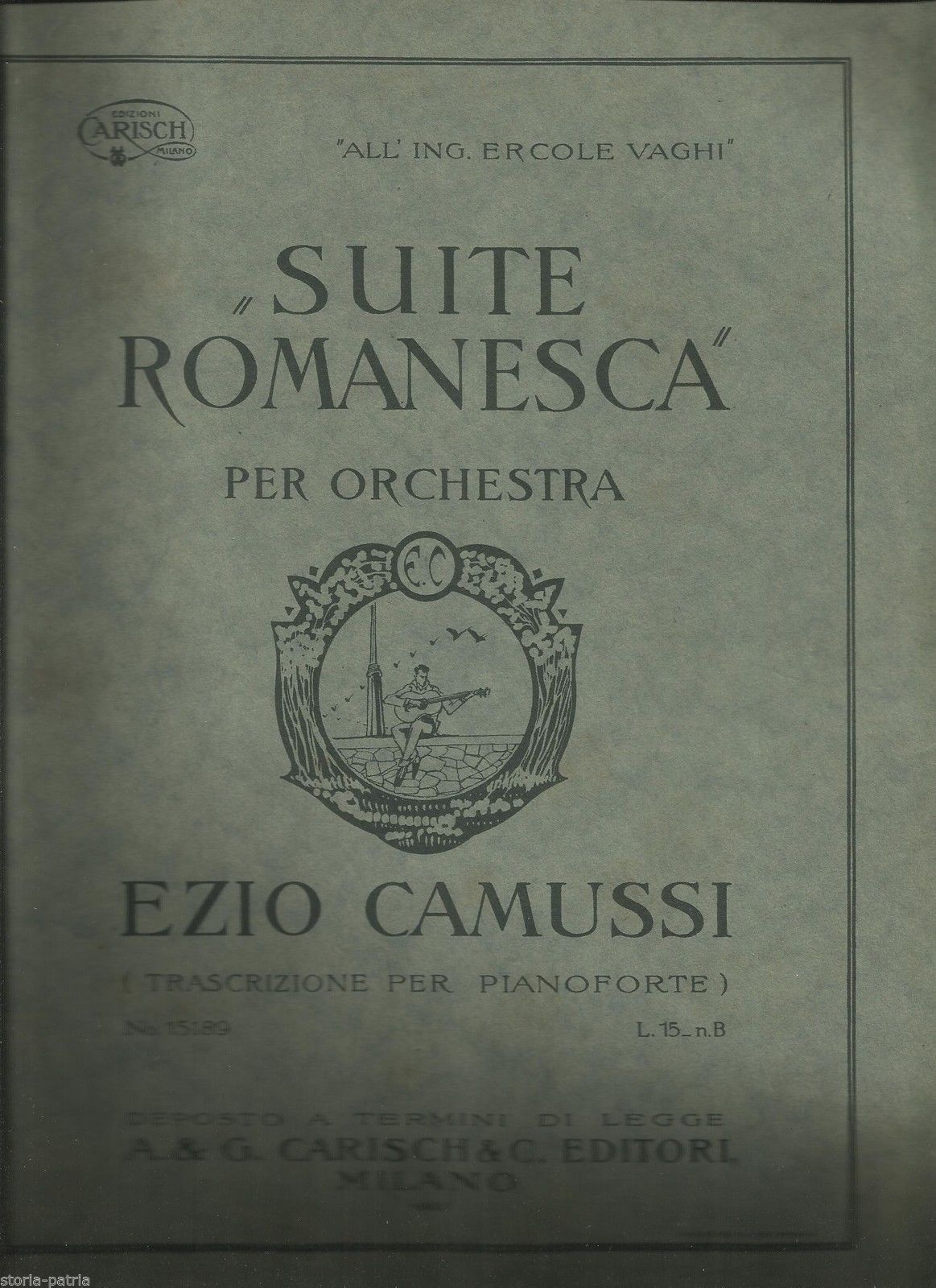 Suite Romanesca, Ezio Camussi, Spartito Per Pianoforte, Carisch, 1927