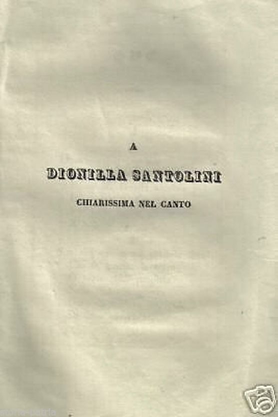 Dionilla Santolini Cantante Lirica: Componimento Di Benedetto Zampi, Macerata 1843