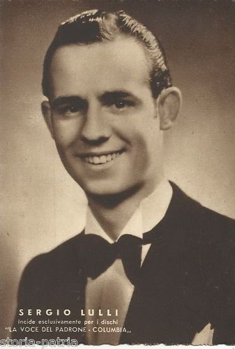 Cartolina Sergio Lulli Cantante La Voce Del Padrone Columbia