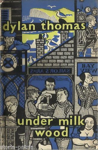Under Milk Wood Di Dylan Thomas, Prima Edizione 1959, Copertina Di Brian Rees