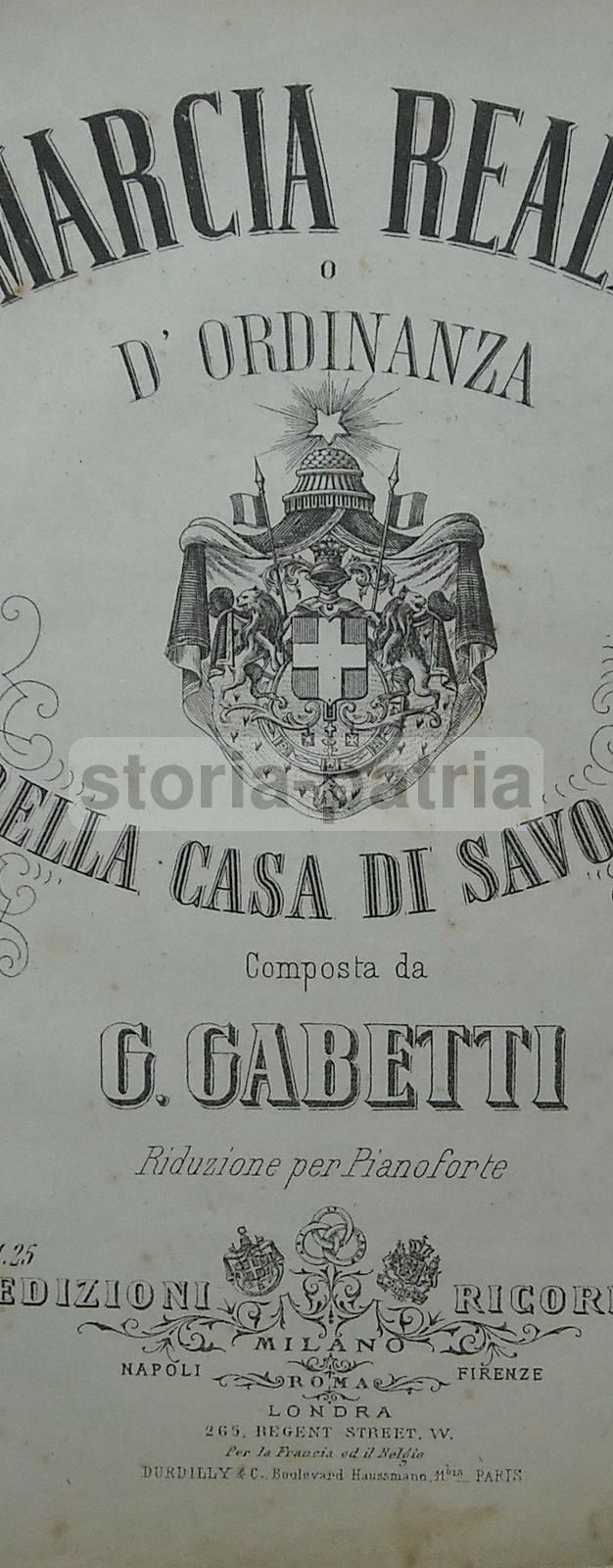 Marcia Reale Casa Savoia: Spartito Di G. Gabetti, Ricordi, Fine XIX Secolo