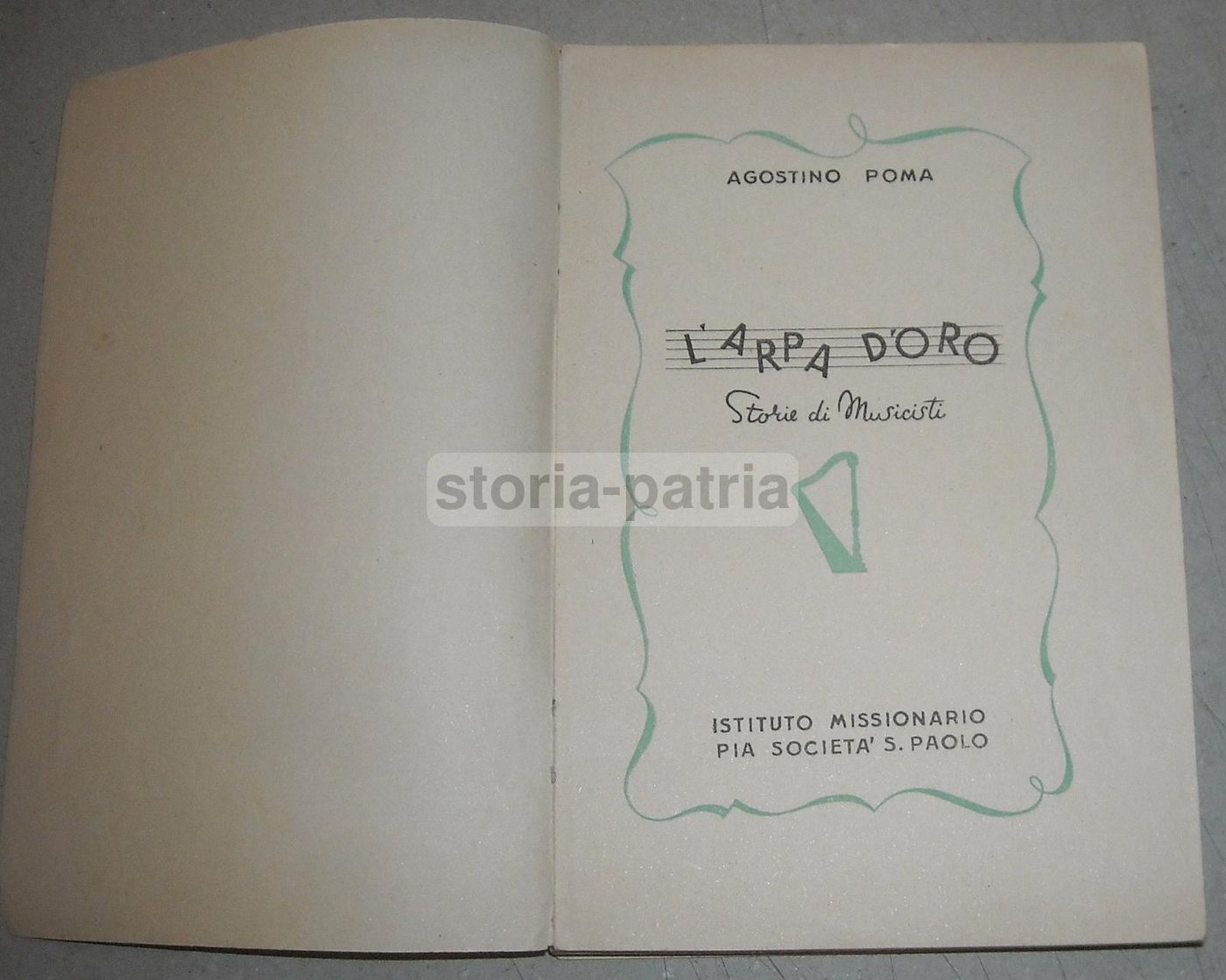 L'Arpa d'Oro: Storie Di Musicisti (Agostino Poma, 1947)