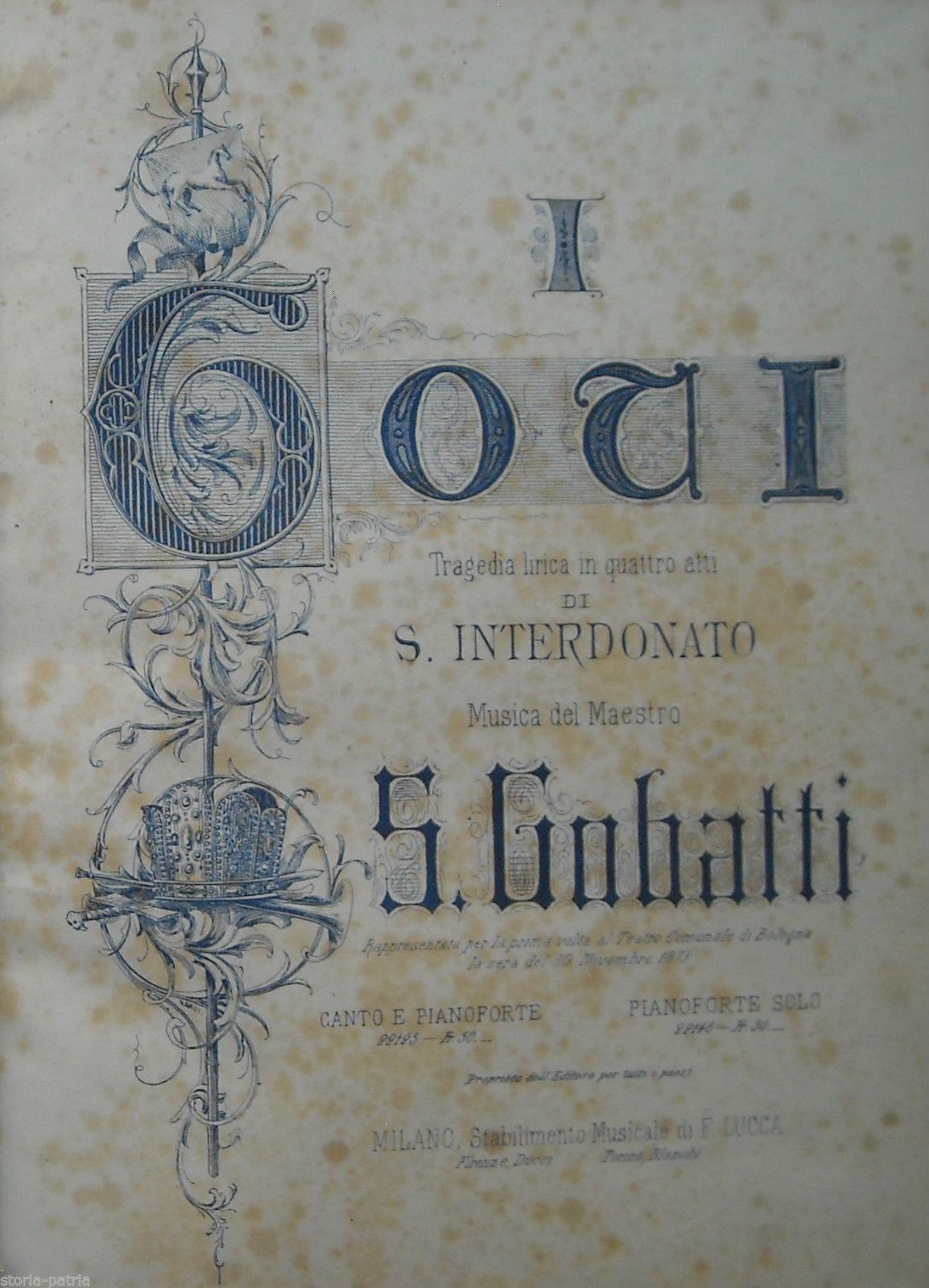 I Goti Di Gobatti: Spartito Originale 1873 Teatro Bologna