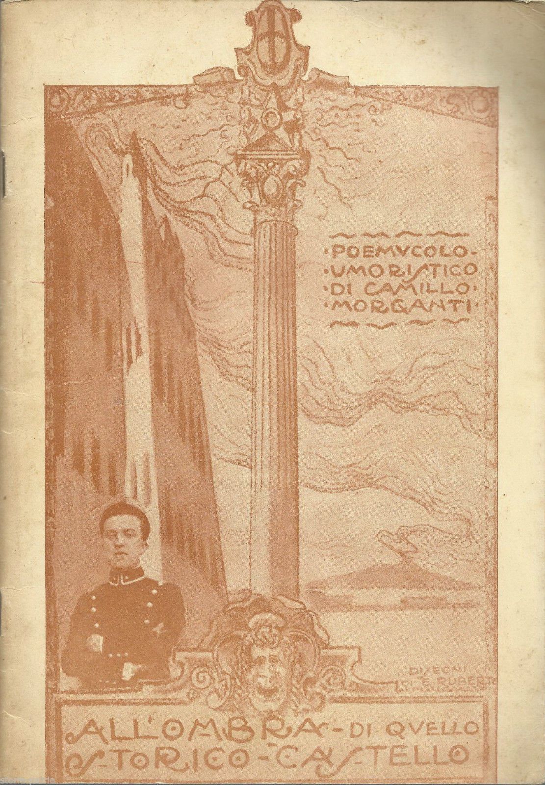 Camillo Morganti, All'Ombra Di Quello Storico Castello. Poema Umoristico Del Collegio Militare Di Napoli