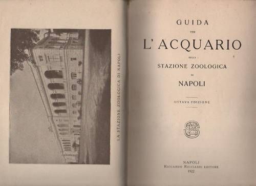 Guida Per L'Acquario Della Stazione Zoologica Di Napoli (1922)