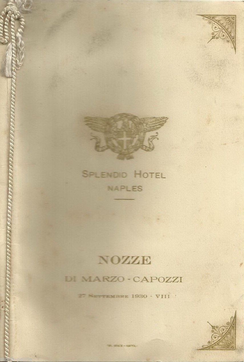 Menu Nozze 1930 Splendid Hotel Napoli Di Marzo   Capozzi Araldica