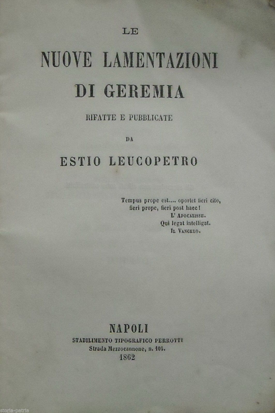 Nuove Lamentazioni Di Geremia. Napoli, 1862. Leucopetro (Perifano)