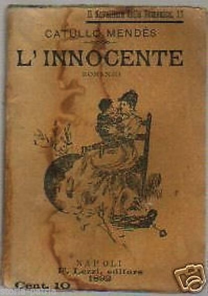 L'Innocente Di Catulle Mendès, Edizione Lezzi Napoli 1892