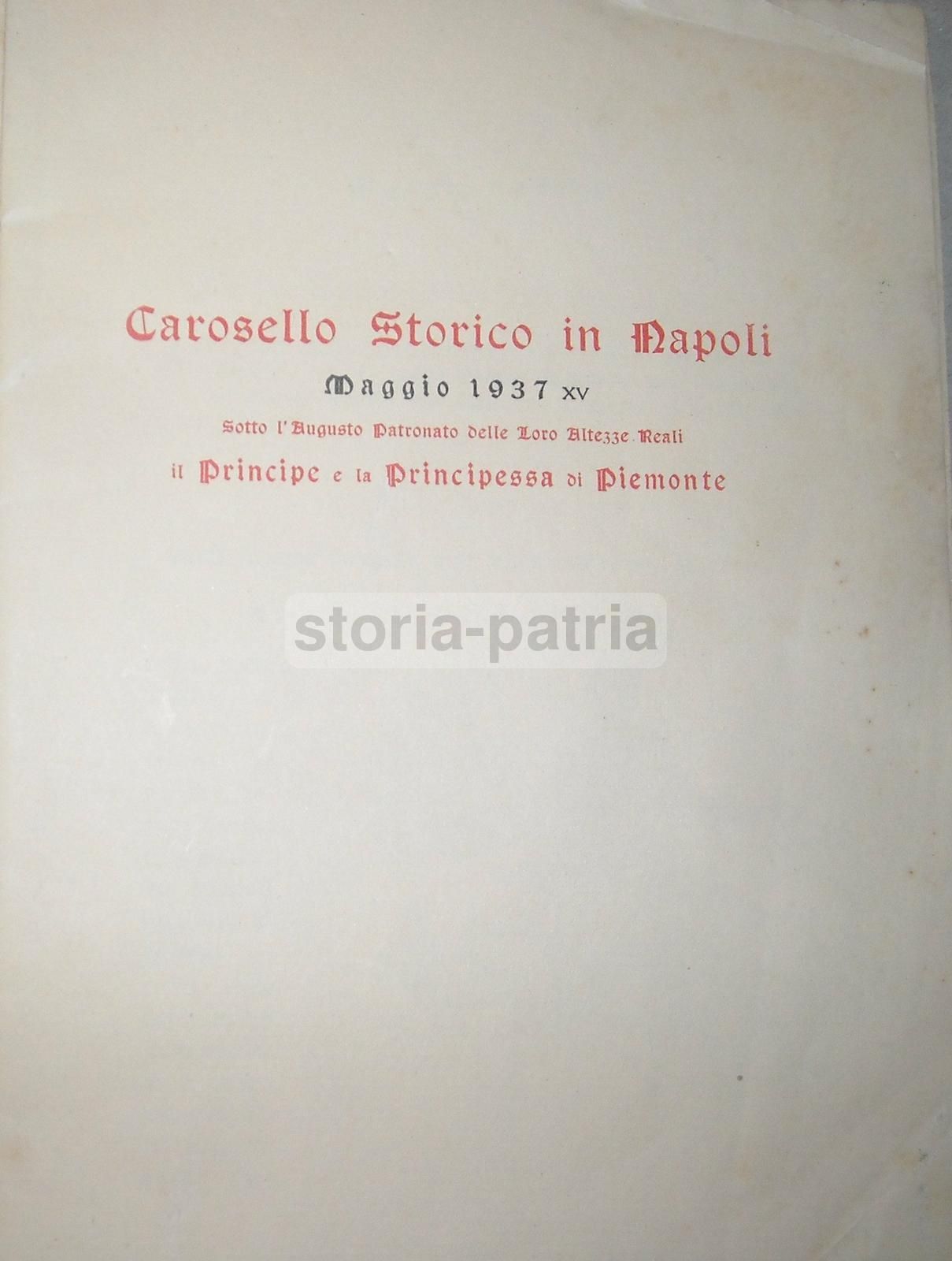 Carosello Storico Napoli 1937 Richter Araldica Medievale Galante