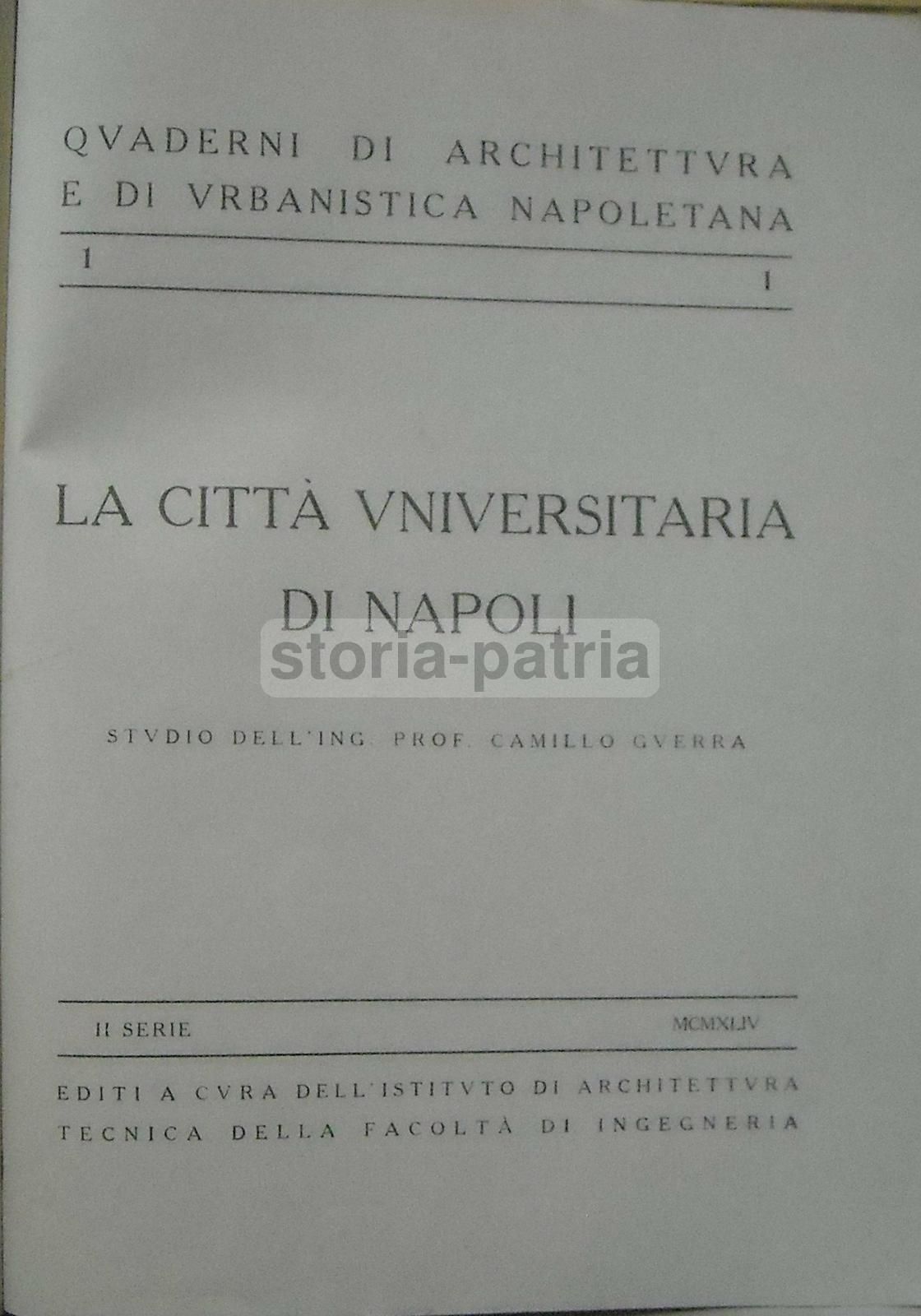La Città Universitaria Di Napoli, Camillo Guerra, 1944: Architettura E Urbanistica