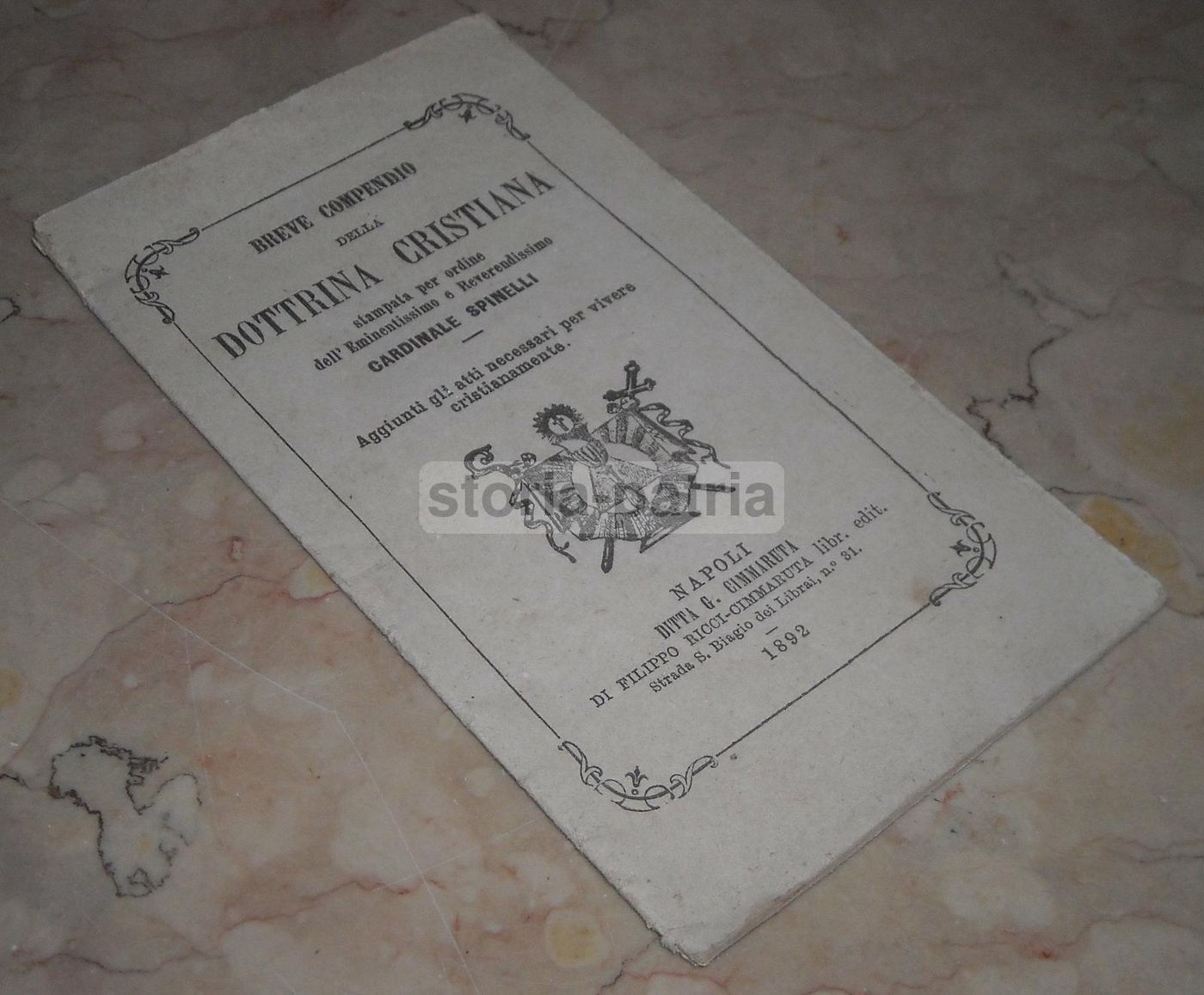 Breve Compendio Della Dottrina Cristiana Del Cardinale Spinelli (Napoli, 1892)