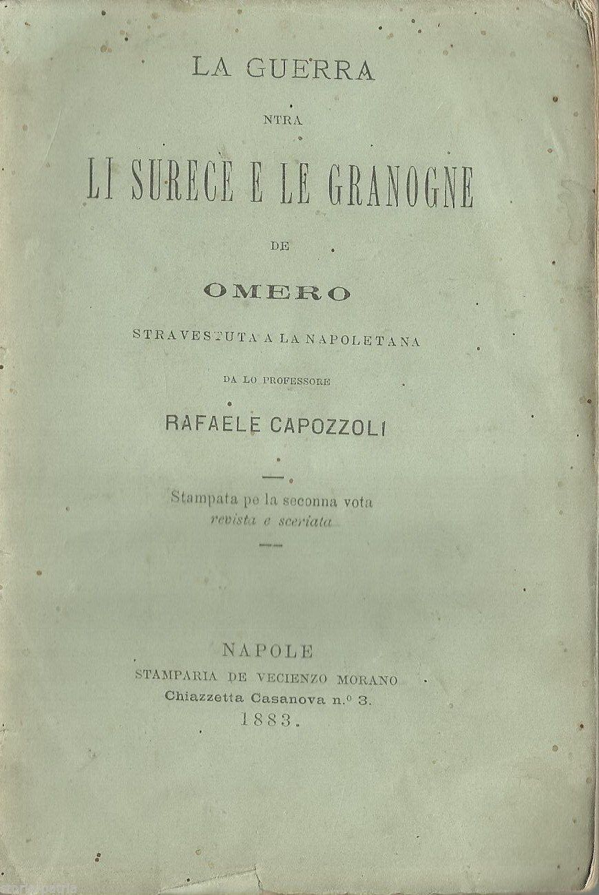 Batracomiomachia Napoletana, Omero/Capozzoli, 1883. Dialetto Napoli
